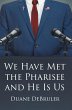 We Have Met the Pharisee and He Is Us... - Bild 1