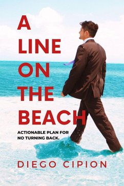 A Line on the Beach: Actionable Plan (eBook, ePUB) - Cipion, Diego
