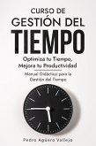 Curso de Gestión del Tiempo (eBook, ePUB) Curso de Gestión del Tiempo (eBook, ePUB)