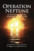 Operation Neptune D-Day Landings in Normandy June 1944 (eBook, ePUB) Operation Neptune D-Day Landings in Normandy June 1944 (eBook, ePUB)
