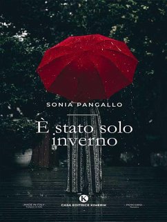 È stato solo inverno (eBook, ePUB) - Pangallo, Sonia