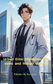 Urban Elite Physician torn vows and Hidden desires (eBook, ePUB) Urban Elite Physician torn vows and Hidden desires (eBook, ePUB)