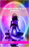 Eight Erotic Episodes of Sci-Fi Debauchery (eBook, ePUB) Eight Erotic Episodes of Sci-Fi Debauchery (eBook, ePUB)