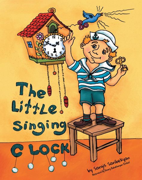 The Little Singing Clock (eBook, ePUB) The Little Singing Clock (eBook, ePUB)