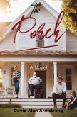 The Porch (eBook, ePUB) The Porch (eBook, ePUB)