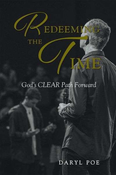 Redeeming The Time (eBook, ePUB) Redeeming The Time (eBook, ePUB)