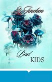 Bad kids (eBook, ePUB)