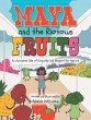 Maya and the Riotous Fruits (eBook,... - Bild 1