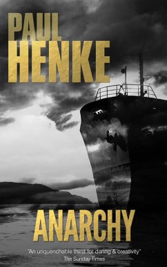 Anarchy (eBook, ePUB) - Henke, Paul
