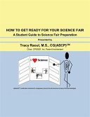 How to Get Ready for Your Science Fair (eBook, ePUB) How to Get Ready for Your Science Fair (eBook, ePUB)
