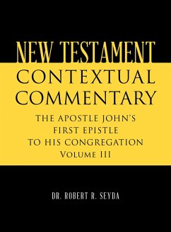 NEW TESTAMENT CONTEXTUAL COMMENTARY (eBook, ePUB) - Seyda, Robert R.