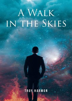 A Walk in the Skies (eBook, ePUB) - Harmon, Troy