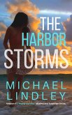 The Harbor Storms (The "Hanna and Alex" Low Country Mystery and Suspense Series, #5) (eBook, ePUB) The Harbor Storms (The "Hanna and Alex" Low Country Mystery and Suspense Series, #5) (eBook, ePUB)