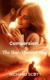 Compersion: The Star-Crossed Stag (Compersion Chronicles, #1) (eBook, ePUB)