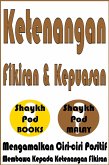 Ketenangan Fikiran & Kepuasan - Peace of Mind & Contentment (eBook, ePUB)
