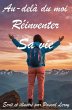 Au-delà du moi : réinventer sa vie... - Bild 1