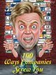 100 Ways Companies Screw You (eBook,... - Bild 1