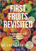 First Fruits Revisited (eBook, ePUB)