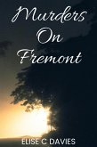 Murders on Fremont (Capt. Jack Davis, LVPD, #2) (eBook, ePUB) Murders on Fremont (Capt. Jack Davis, LVPD, #2) (eBook, ePUB)