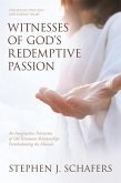 Witnesses of God's Redemptive Passion (eBook, ePUB) Witnesses of God's Redemptive Passion (eBook, ePUB)