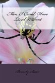 Men I Could Have Lived Without (eBook, ePUB) Men I Could Have Lived Without (eBook, ePUB)