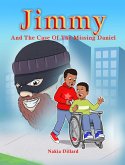 Jimmy and the Case of the Missing Daniel (eBook, ePUB) Jimmy and the Case of the Missing Daniel (eBook, ePUB)