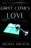 First Comes Love (Silver Spoon, #1) (eBook, ePUB)