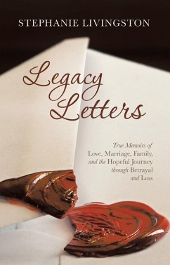 Legacy Letters (eBook, ePUB) - Livingston, Stephanie