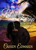 Return Trip (The Eros Series, #2) (eBook, ePUB)