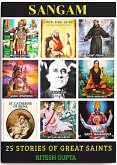 SANGAM - 25 Stories of Great Saints ! (Spiritual Stories Series) (eBook, ePUB) SANGAM - 25 Stories of Great Saints ! (Spiritual Stories Series) (eBook, ePUB)