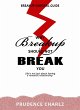 Why Breakup Should Not Break You... - Bild 1
