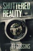 Shuttered Reality (The Saga of Jason Roberts, #1) (eBook, ePUB)