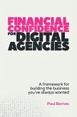 Financial Confidence for Digital Agencies (eBook, ePUB) Financial Confidence for Digital Agencies (eBook, ePUB)