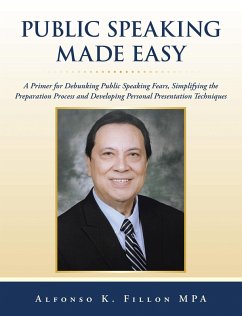 Public Speaking Made Easy (eBook, ePUB) - Fillon Mpa, Alfonso K.