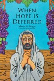When Hope is Deferred (eBook, ePUB)