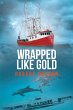 Wrapped Like Gold (eBook, ePUB) - Bild 1