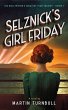 Selznick's Girl Friday (Hollywood's... - Bild 1