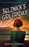Selznick's Girl Friday (Hollywood's Greatest Year trilogy, #1) (eBook, ePUB)