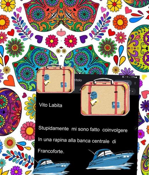 Stupidamente mi sono fatto coinvolgere In una rapina alla banca centrale di Francoforte (eBook, ePUB) Stupidamente mi sono fatto coinvolgere In una rapina alla banca centrale di Francoforte (eBook, ePUB)