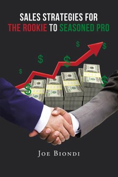 Cover Sales Strategies for the Rookie to Seasoned Pro (eBook, ePUB)