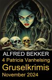 4 Patricia Vanhelsing Gruselkrimis November 2024 (eBook, ePUB)