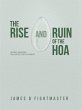 The Rise and Ruin of the HOA (eBook,... - Bild 1