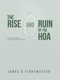 The Rise and Ruin of the HOA (eBook, ePUB)