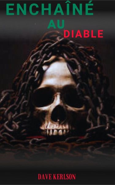 Enchaîné au diable (eBook, ePUB)
