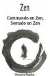 Zen: Caminando en Zen, Sentado en Zen... - Bild 1