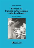Esercizi di calcolo infinitesimale e algebra lineare (eBook, ePUB) Esercizi di calcolo infinitesimale e algebra lineare (eBook, ePUB)