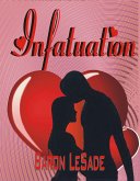 Infatuation (eBook, ePUB) Infatuation (eBook, ePUB)