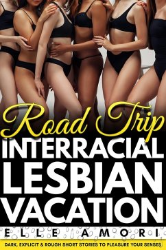 Cover Road Trip Interracial Lesbian Vacation LGBTQ+ Erotica (eBook, ePUB)