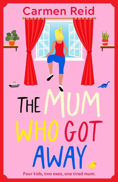 The Mum Who Got Away (eBook, ePUB)