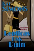 Replicas Risk Ruin (Percy James Mysteries, #4) (eBook, ePUB)